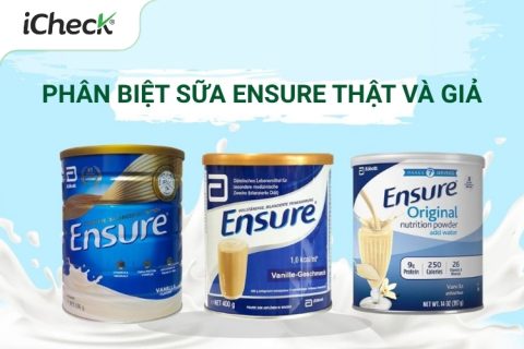 Cách phân biệt sữa Ensure thật và giả