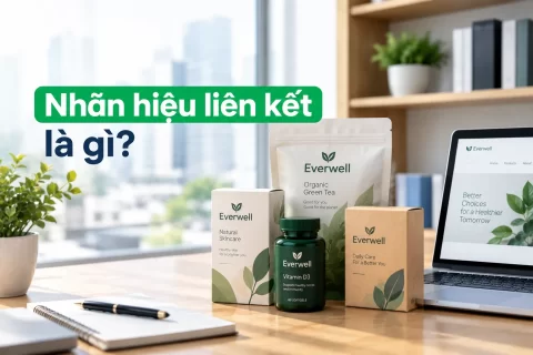 Nh&atilde;n hiệu li&ecirc;n kết l&agrave; g&igrave;
