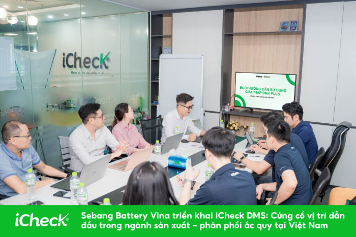 Sebang Battery Vina triển khai iCheck DMS