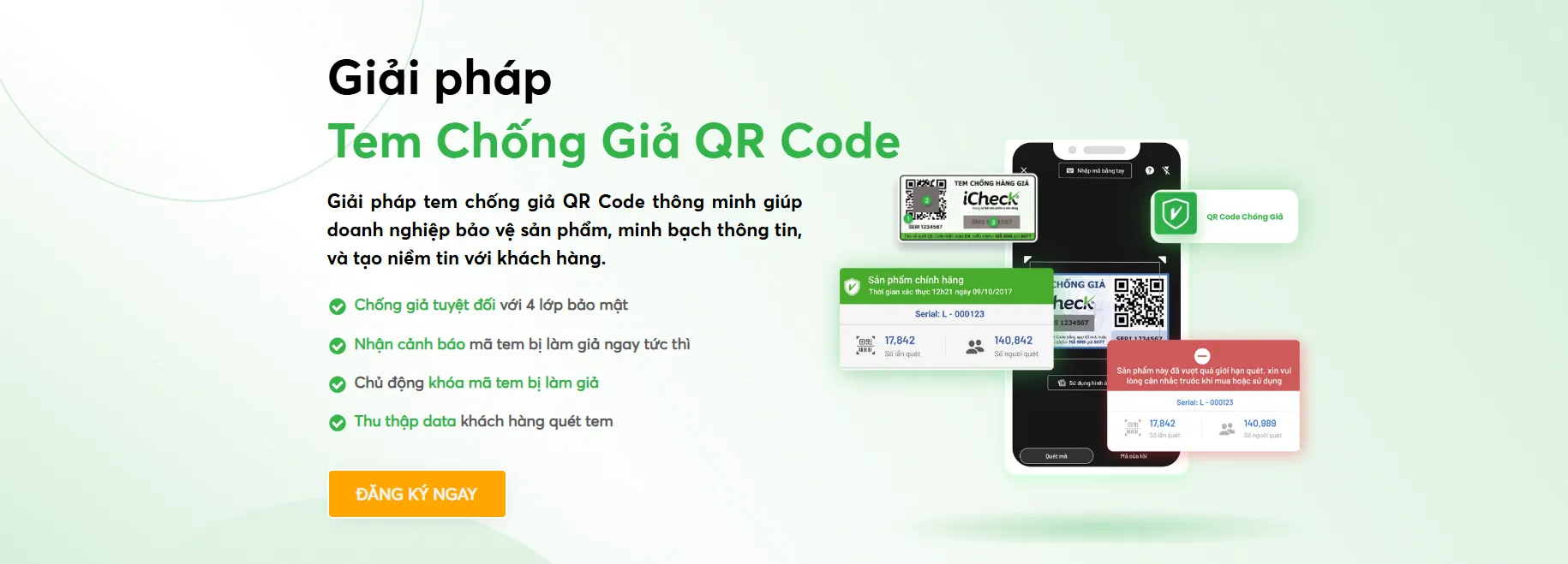 Giải pháp phù hợp cho doanh nghiệp muốn chống giả bền vững và kiểm soát toàn diện sản phẩm trên thị trường.