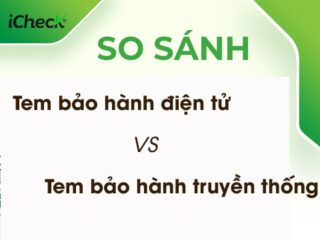 so sánh tem chống giả điện tử và tem chống giả truyến thống