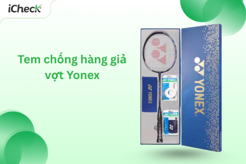 tem chống hàng giả vợt yonex