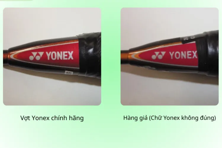 Phân biệt vợt Yonex thật giả