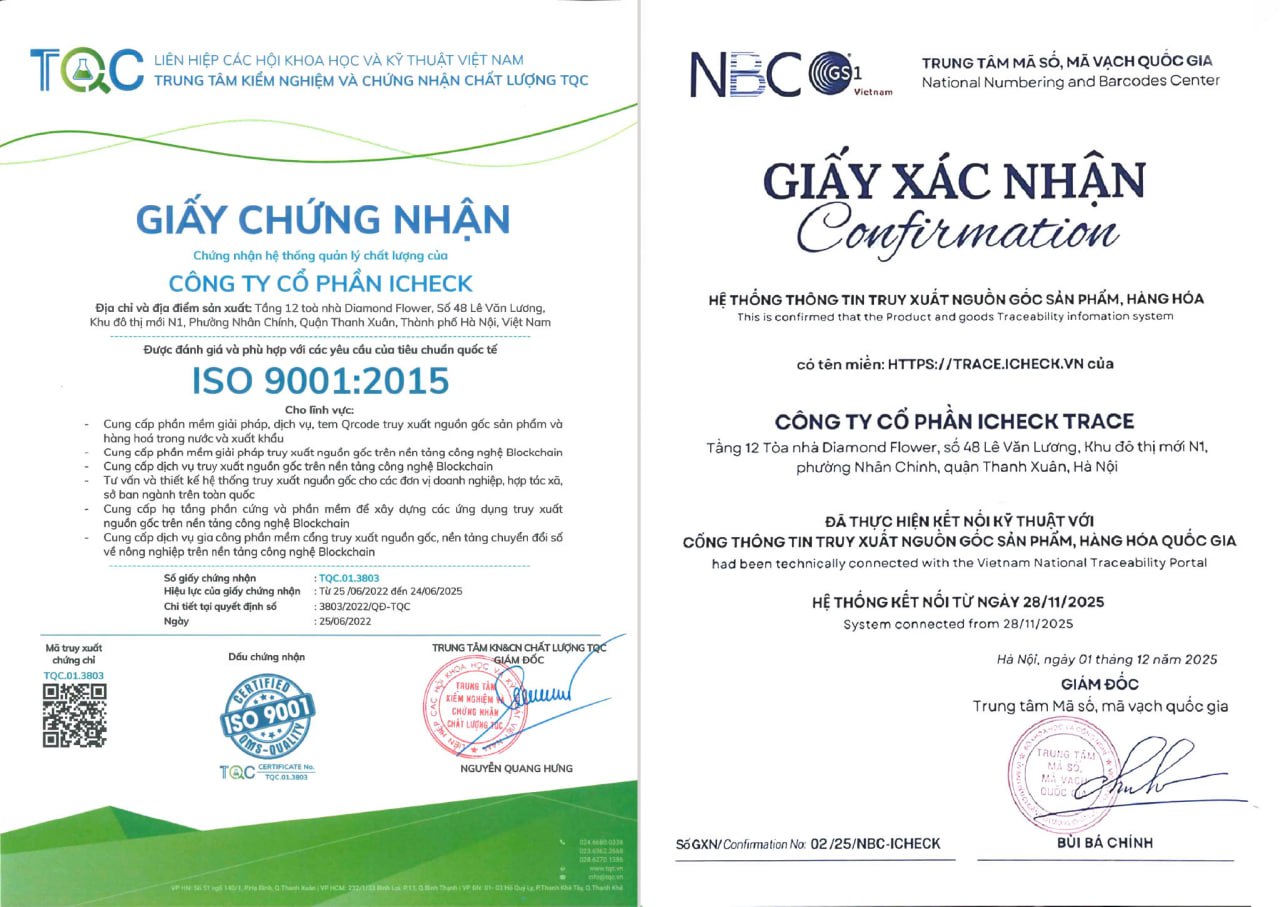 Chứng nhận ISO 9001:2015 và xác nhận kết nối Cổng truy xuất nguồn gốc quốc gia của iCheck