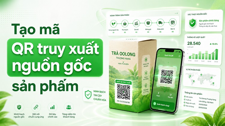 Tạo mã qr truy xuất nguồn gốc sản phẩm