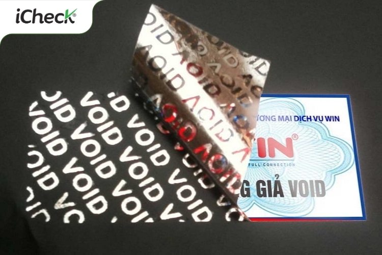 Tem chống giả có chữ VOID khi bóc ra