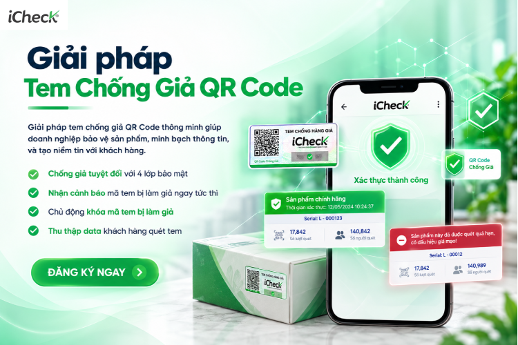 Giải pháp tem chống giả QR Code phù hợp cho doanh nghiệp muốn chống giả bền vững.